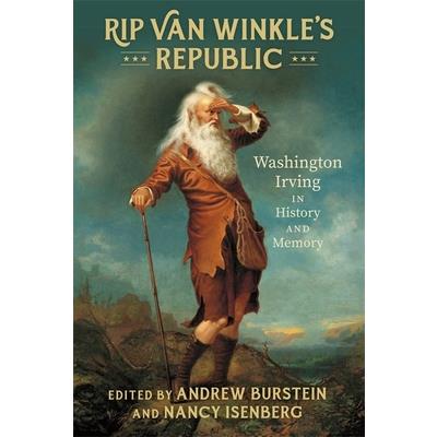 Rip Van Winkle’s Republic