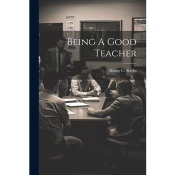 Being A Good Teacher