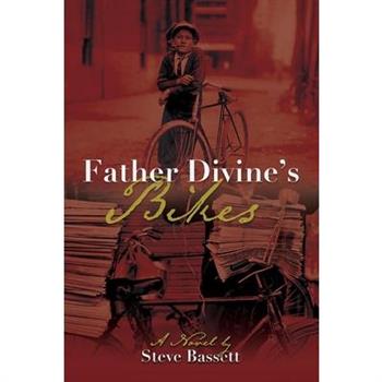 Father Divine’s Bikes, Volume 1