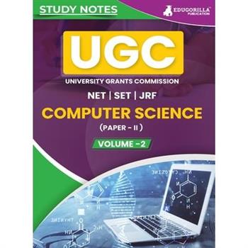 UGC NET Paper II Computer Science (Vol 2) Topic-wise Notes (English Edition) A Complete Preparation Study Notes with Solved MCQs