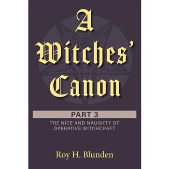 A Witches’ Canon Part 3