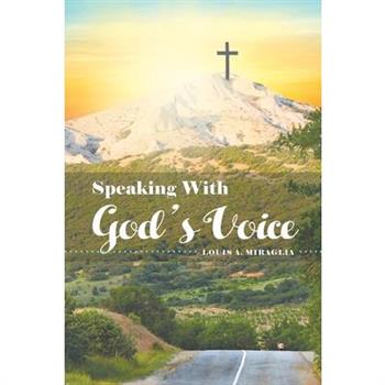 Speaking With God’s Voice