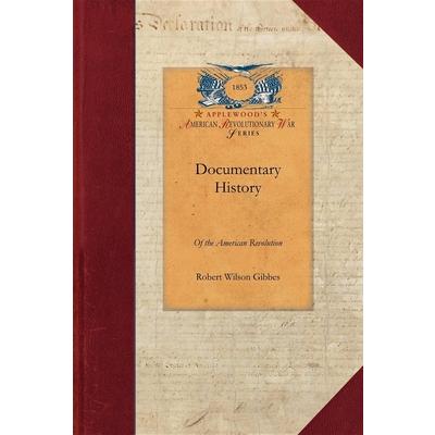 Documentary History of American REV V1