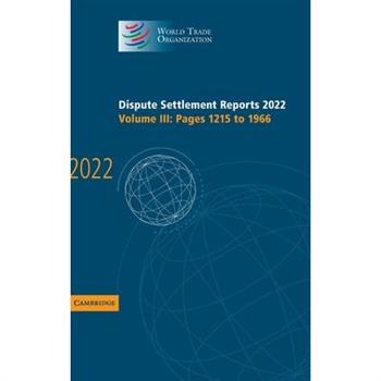 Dispute Settlement Reports 2022: Volume 3, Pages 1215 to 1966