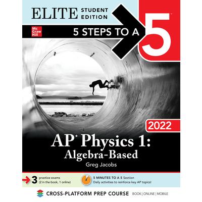 5 Steps to a 5: AP Physics 1 Algebra-Based 2022 Elite Student Edition | 拾書所