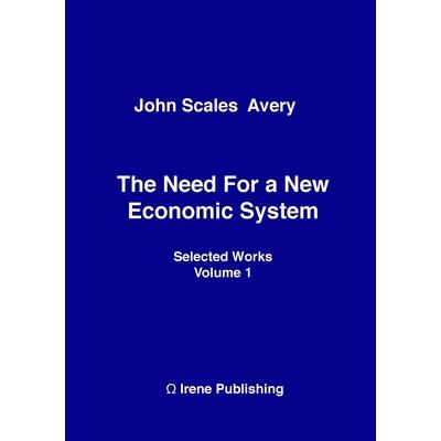 The Need for a New Economic System
