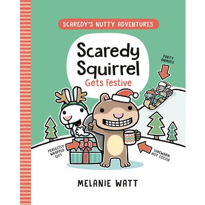 Scaredy Squirrel Gets Festive