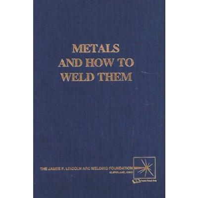 Metals and How To Weld Them | 拾書所