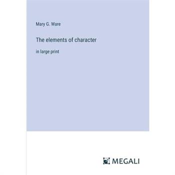 The elements of character