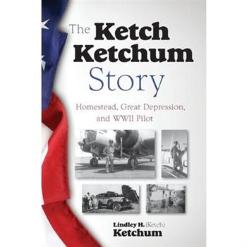 The Ketch Ketchum Story