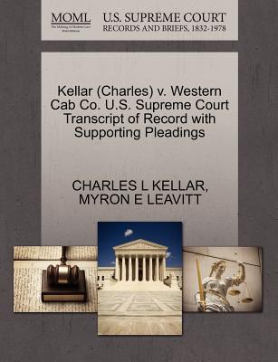 Kellar (Charles) V. Western Cab Co. U.S. Supreme Court Transcript of Record with Supporting Pleadings