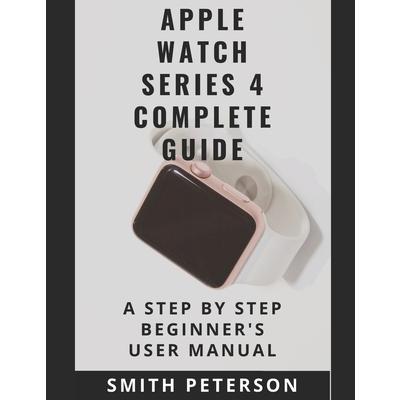 Apple Watch Series 4 Complete Guide
