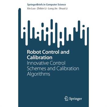 Robot Control and Calibration
