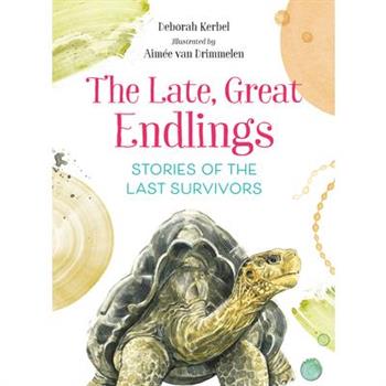 The Late, Great Endlings