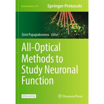 All-Optical Methods to Study Neuronal Function