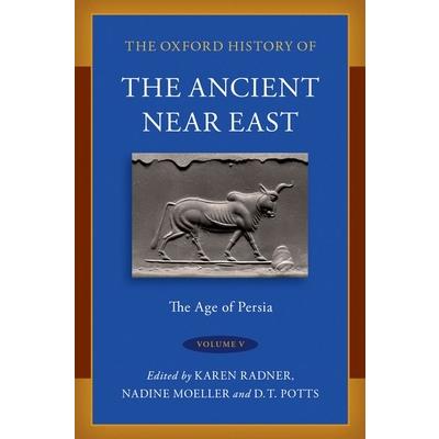 The Oxford History of the Ancient Near East Volume V