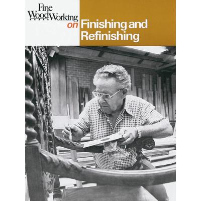 Fine Woodworking on Finishing and Refinishing | 拾書所