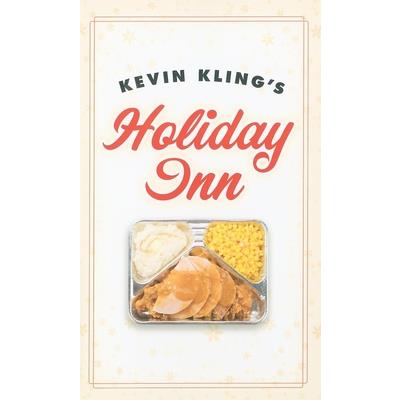 Kevin Kling’s Holiday Inn