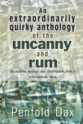 An Extraordinarily Quirky Anthology of the Uncanny and Rum