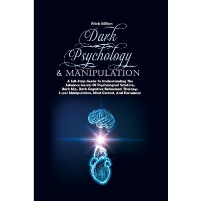 Dark Psychology & Manipulation－金石堂