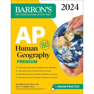 AP Human Geography Premium, 2024: 6 Practice Tests ＋ Comprehensive Review ＋ Online Practice