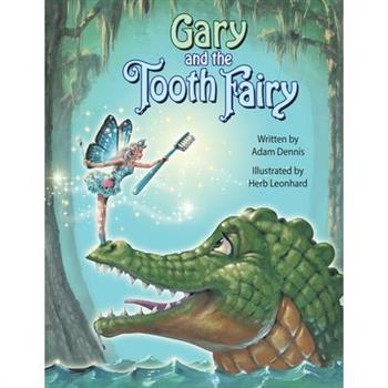 Gary and the Tooth Fairy