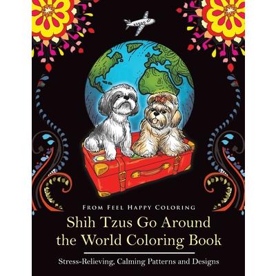 Shih Tzus Go Around the World Coloring Book