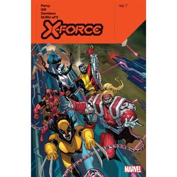 X-Force by Benjamin Percy Vol. 7