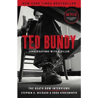 Ted Bundy - Conversations With a Killer