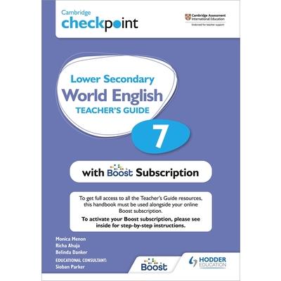 Cambridge Checkpoint Lower Secondary World English Teacher’s Guide 7 with Boost Subscription Booklet