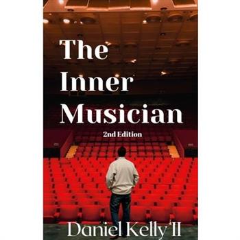 The Inner Musician (2nd Edition)