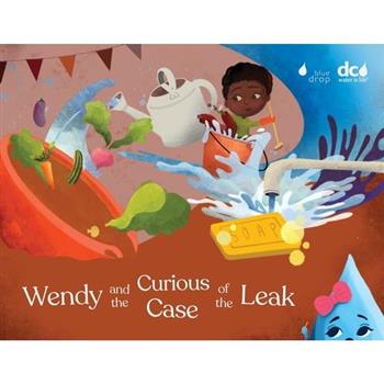 Wendy and the Curious Case of the Leak