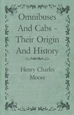 Omnibuses And Cabs - Their Origin And History | 拾書所