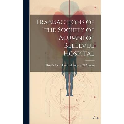 Transactions of the Society of Alumni of Bellevue Hospital | 拾書所
