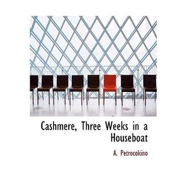 Cashmere, Three Weeks in a Houseboat