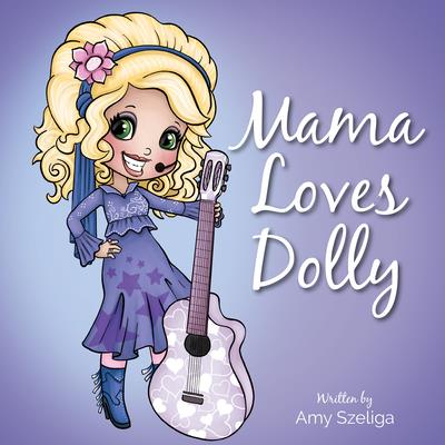 Mama Loves Dolly