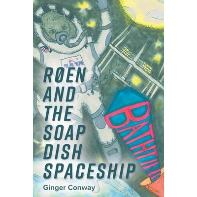 R繪en and the Soap Dish Spaceship
