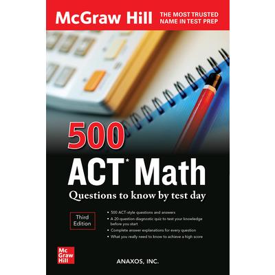 500 ACT Math Questions to Know by Test Day, Third Edition | 拾書所