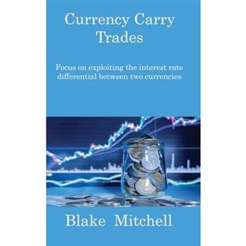 Currency Carry Trades