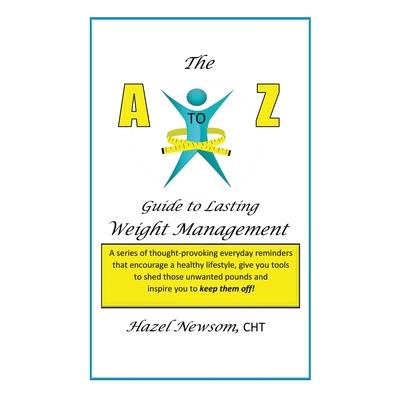 The a - Z of Weight Management