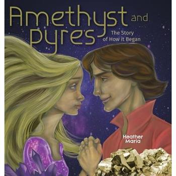 Amethyst and PyresThe Story of How it Began