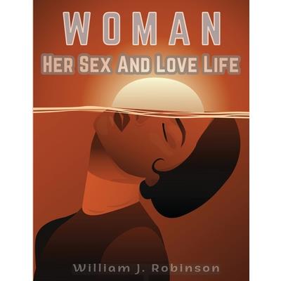 Woman Her Sex And Love Life | 拾書所