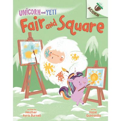 Fair and Square: An Acorn Book (Unicorn and Yeti #5) (Library Edition), Volume 5