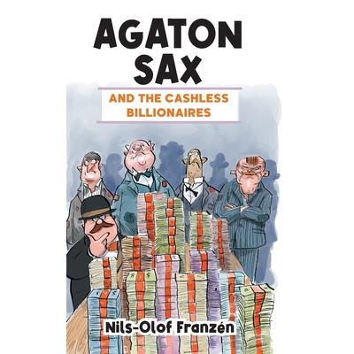 Agaton Sax and the Cashless Billionaires