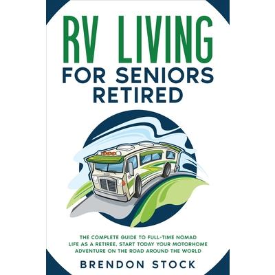 RV Living for Seniors Retired | 拾書所