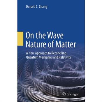 On the Wave Nature of Matter