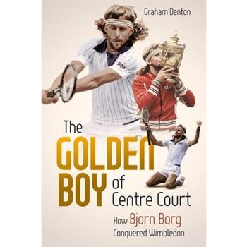 The Golden Boy of Centre Court
