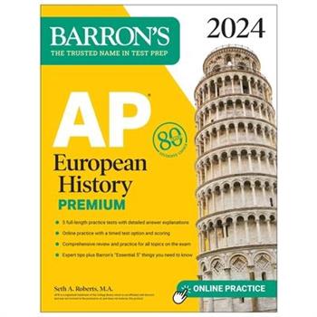 AP European History Premium, 2024: 5 Practice Tests ＋ Comprehensive Review ＋ Online Practice