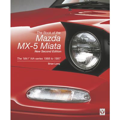 The Book of the Mazda MX-5 Miata - New Second Edition | 拾書所