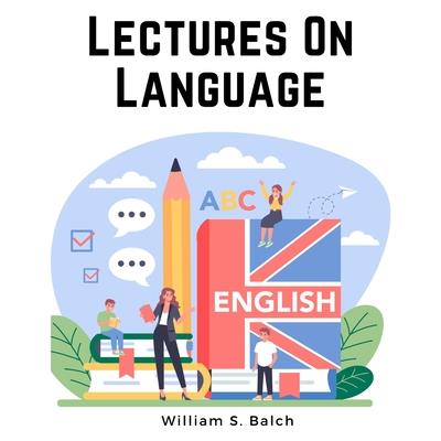Lectures On Language - English Grammar | 拾書所